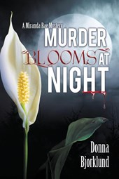 Murder Blooms at Night