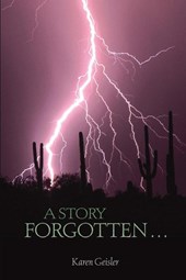 A Story Forgotten...