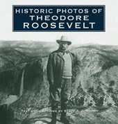 Historic Photos of Theodore Roosevelt