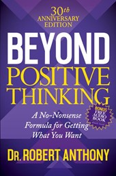 Beyond Positive Thinking 30th Anniversary Edition