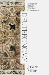 Deuteronomy: Evangelical Biblical Theology Commentary