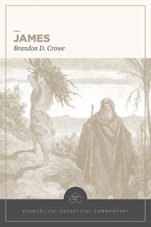 James: Evangelical Exegetical Commentary