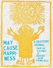Steindl-Rast, D: May Cause Happiness