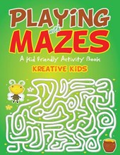 Playing with Mazes