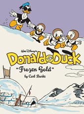 Barks, C: Walt Disney's Donald Duck Frozen Gold
