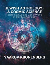 Jewish Astrology, A Cosmic Science