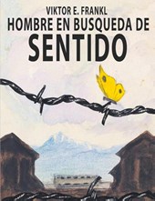 El Hombre En Busca Del Sentido