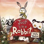 Hudson, K: Just Like Rabbit