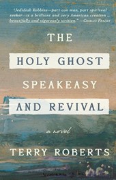 The Holy Ghost Speakeasy and Revival