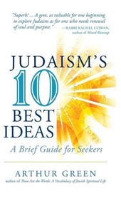 Judaism's Ten Best Ideas