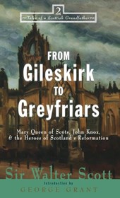 From Gileskirk to Greyfriars