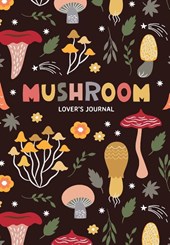 Mushroom Lover's Journal
