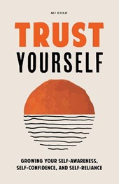 Trust Yourself