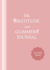 The Gratitude and Glimmers Journal