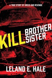 Kill Brother Kill Sister