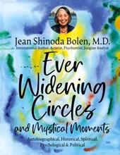 Ever Widening Circles & Mystical Moments