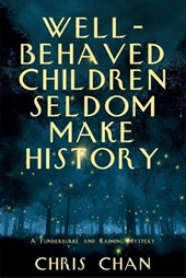 Well-Behaved Children Seldom Make History