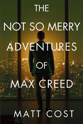 The Not So Merry Adventures of Max Creed