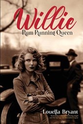 Bryant, L: Willie - Rum Running Queen