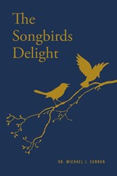 The Songbirds Delight
