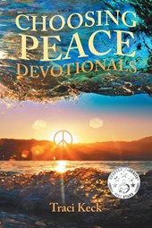 Choosing Peace Devotionals