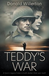 Teddy's War: A WWII Novel