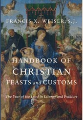 Weiser, F: Handbook of Christian Feasts and Customs