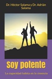 Soy potente: La capacidad habita en la creencia