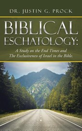 Biblical Eschatology