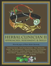Herbal Clinician II: Approaches, Assessment, & Skills
