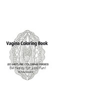 Vagina Coloring Book - Be Ready For Yoni fun!