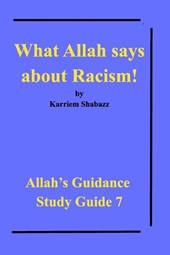 What Allah says about Racism!