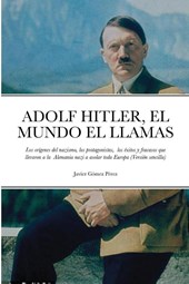Adolf Hitler, El Mundo El Llamas