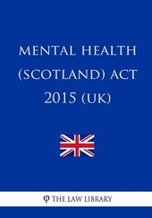 Mental Health (Scotland) Act 2015 (UK)