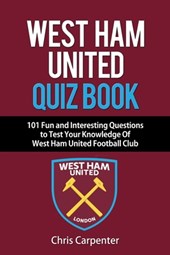 West Ham United Quiz Book
