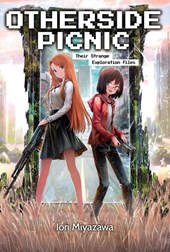 Otherside Picnic: Omnibus 1