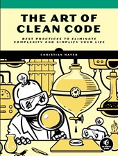 The Art of Clean Code