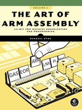 The Art of ARM Assembly Volume 1