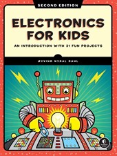 Electronics for Kids, 2nd Edition