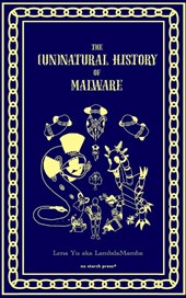 The (Un)Natural History of Malware