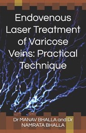 Endovenous Laser Treatment of Varicose Veins: Practical Technique