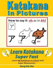 Katakana in Pictures: Learn Katakana Super Fast