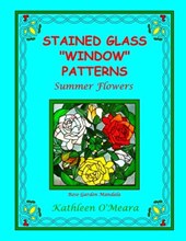 Stained Glass "Window" Patterns: Summer Flowers