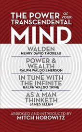 The Power of Your Transcendental Mind (Condensed Classics)