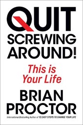 Quit Screwing Around!