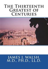The Thirteenth Greatest of Centuries