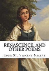 Renascence, and Other Poems