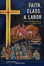 Faith, Class, and Labor