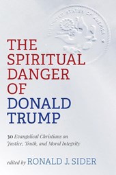 The Spiritual Danger of Donald Trump