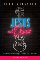 Jesus and Elvis, Second Edition